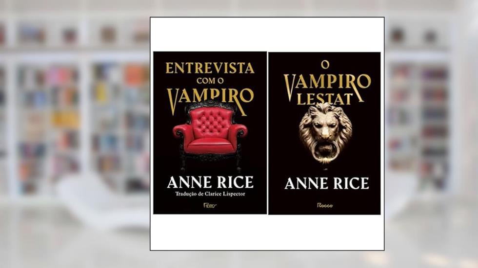 Coleção de Livros Crônicas Vampirescas de Anne Rice - 2 Volumes, do autor EDITORA ROCCO