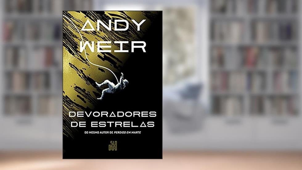 Devoradores de estrelas, do autor Andy Weir