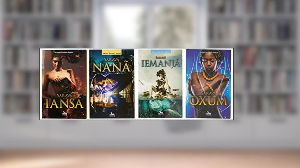 Coleção Orixas Senhoras Das Aguas - Iansa Iemanja Nana Oxum, do autor Ademir Barbosa Junior