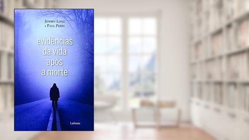Capa de Evidências da vida após a morte, do autor Jeffrey Long