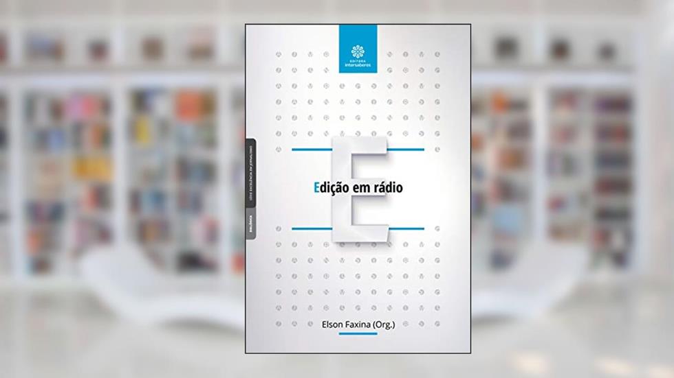 Edição em rádio, do autor Elson (Org.) Faxina