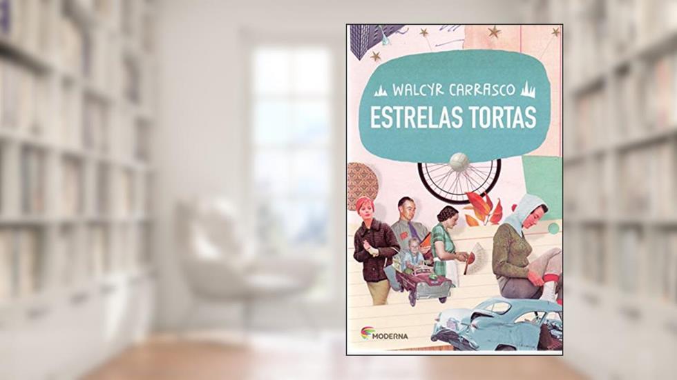Estrelas Tortas - Série do Meu Jeito, do autor Walcyr Carrasco
