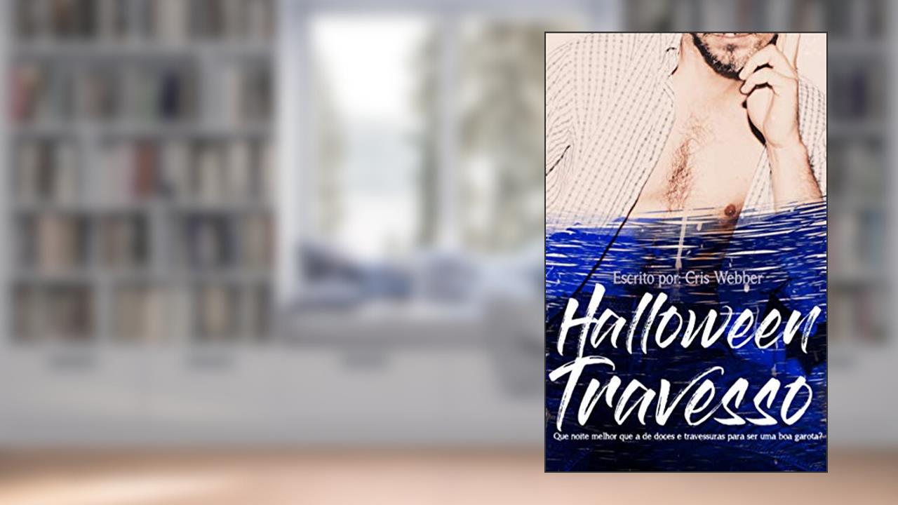 Halloween Travesso (Lições Livro 0), do autor Cris Webber