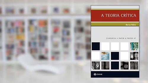 Capa de A Teoria Crítica (PAP - Filosofia), do autor Marcos Nobre
