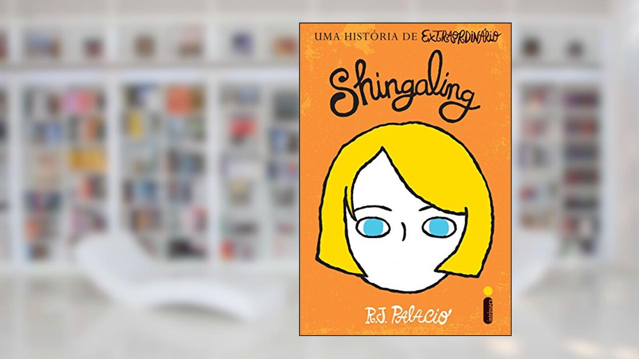 Shingaling, do autor R. J. Palacio
