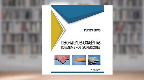 Capa de Deformidades Congnitas Dos Membros Superiores, do autor Pedro Bijos
