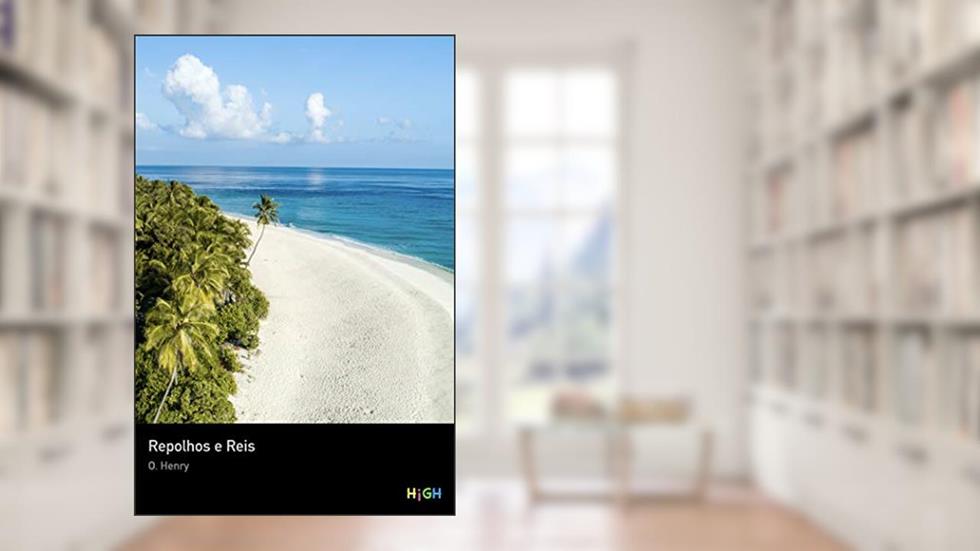 Repolhos e Reis, do autor O. Henry