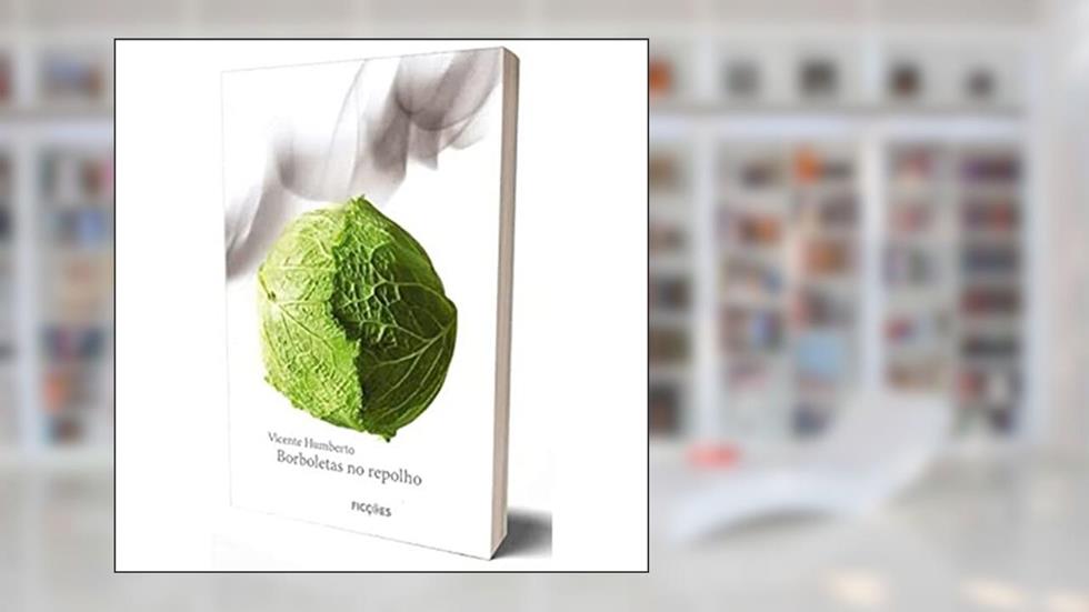 BORBOLETAS NO REPOLHO, do autor VICENTE HUMBERTO