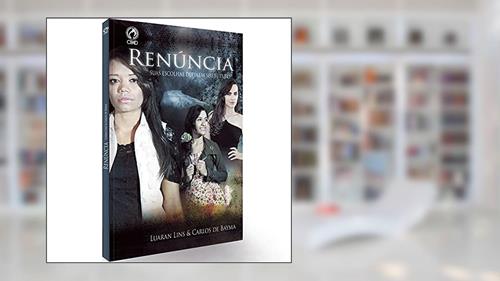 Capa de Renúncia, do autor Luaran Lins; Carlos de Bayma