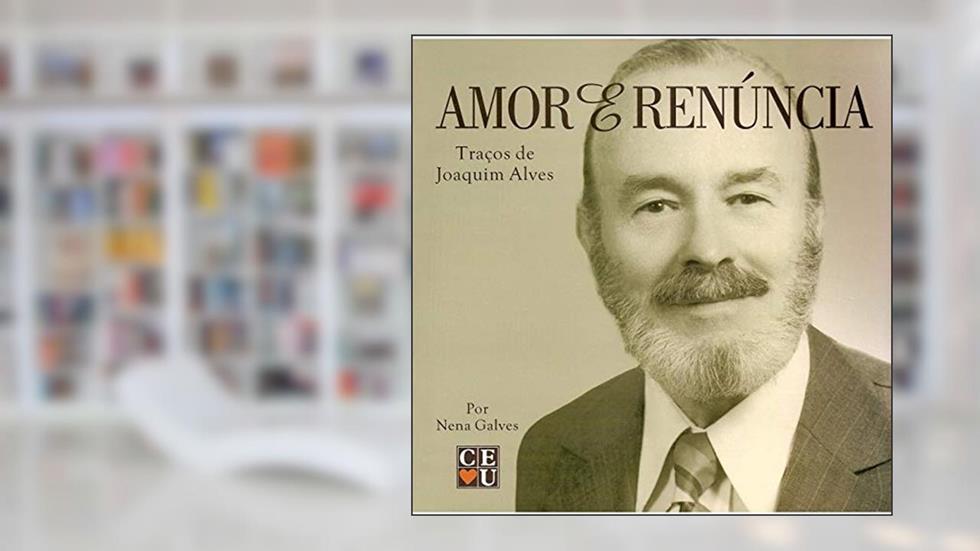 Amor e Renúncia, do autor Diversos