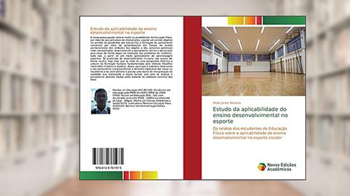 Capa de Estudo da aplicabilidade do ensino desenvolvimental no esporte: Os relatos dos estudantes de Educação Física sobre a aplicabilidade do ensino desenvolvimental no esporte escolar, do autor Made Júnior Miranda