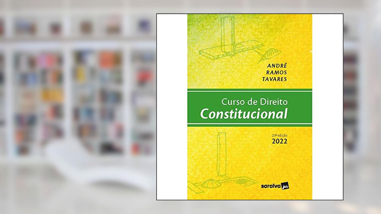 Curso de direito constitucional - 20ª edição 2022, do autor André Ramos Tavares