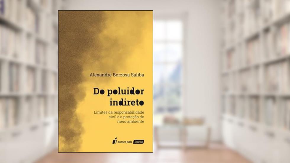 Poluidor Indireto, do - 2022, do autor Alexandre Berzosa Saliba