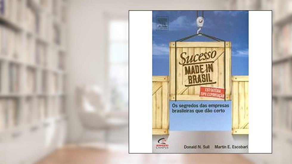 Sucesso Made In Brasil, do autor Donal N Sull Martin e Escobari