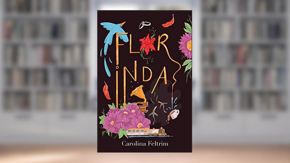 Florinda, do autor Carolina Feltrim