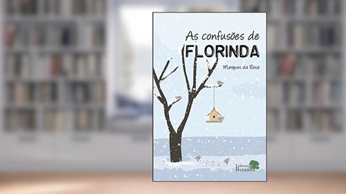 Capa de As confusões de florinda, do autor Marques da Rosa
