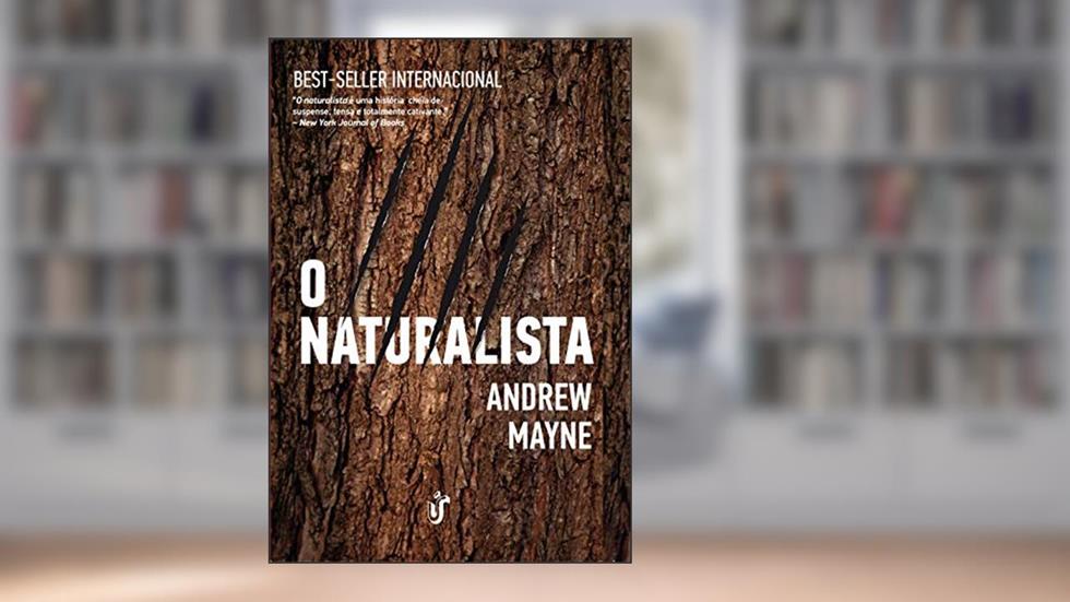 O NATURALISTA, do autor Andrew Mayne