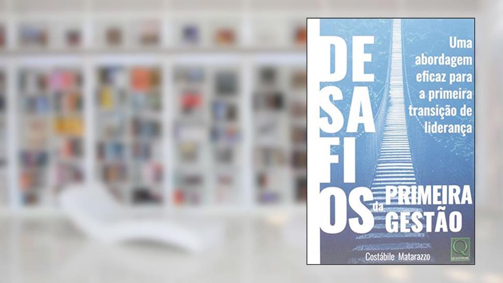 Desafios Da Primeira Gestão, do autor Costabile Matarazzo