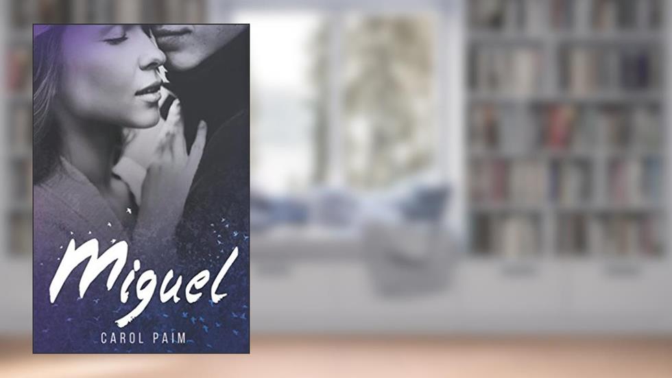 Miguel (Portuguese Edition), do autor Carol Paim