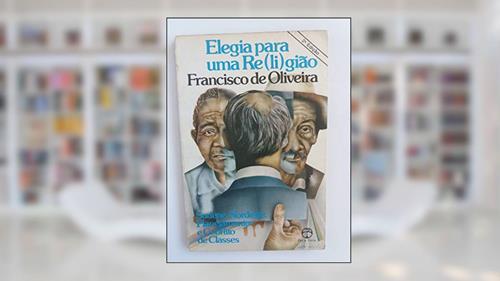 Capa de Elegia Para Uma Religião, do autor Francisco De Oliveira