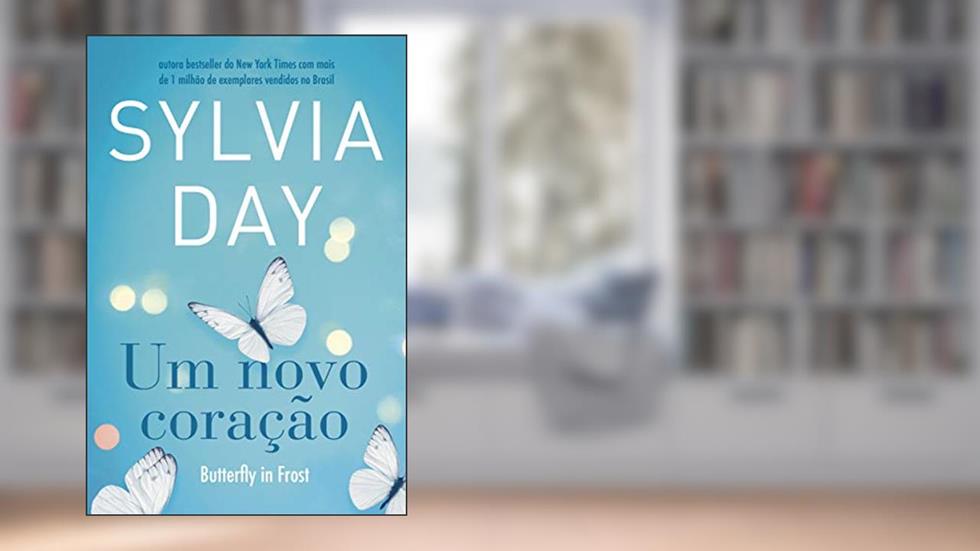 Um novo coração: Butterfly in Frost, do autor Sylvia Day