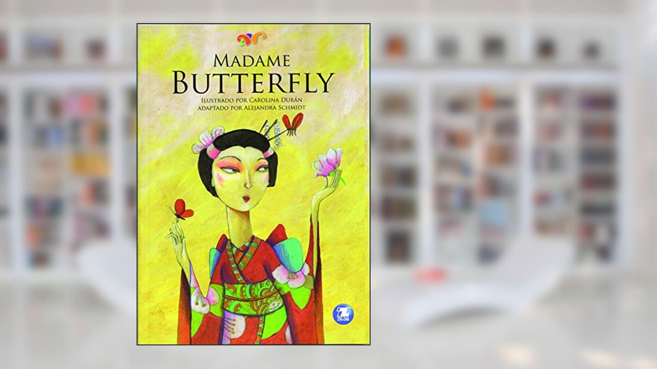 Madame Butterfly, do autor Carolina Duran; Alejandra Schmidt