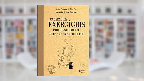 Capa de Caderno de exercícios para descobrir os seus talentos ocultos, do autor Xavier Cornette de Saint Cyr