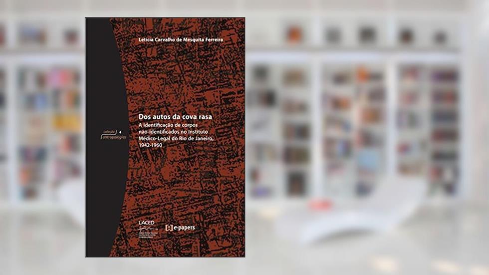 Dos Autos da Cova Rasa, do autor Leticia Carvalho de Mesquita