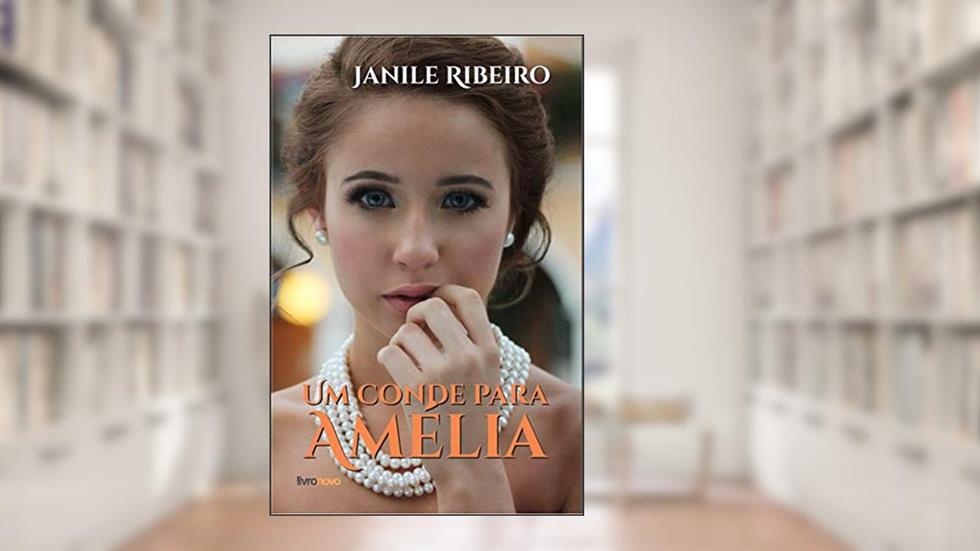 Um Conde para Amélia, do autor Janile Ribeiro