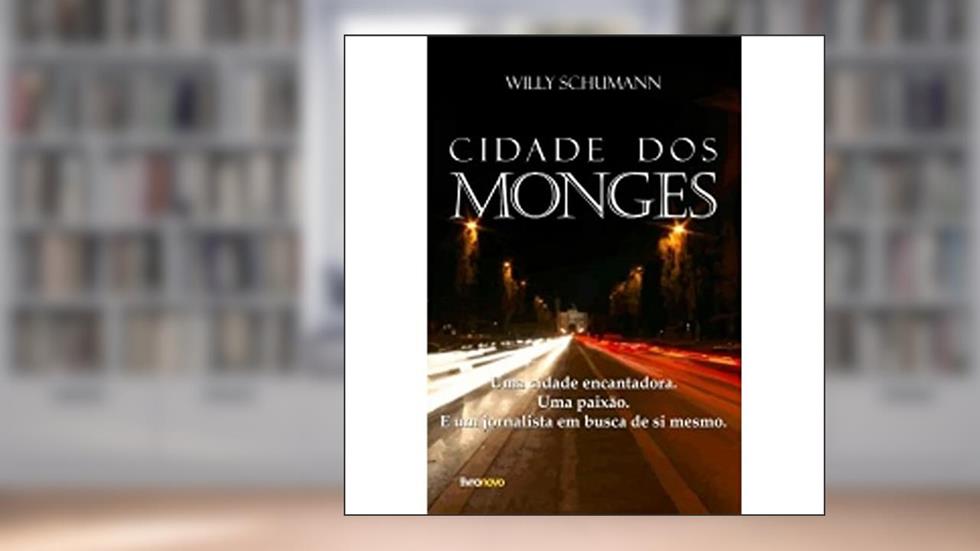 Cidades Dos Monges, do autor Willy Schumann
