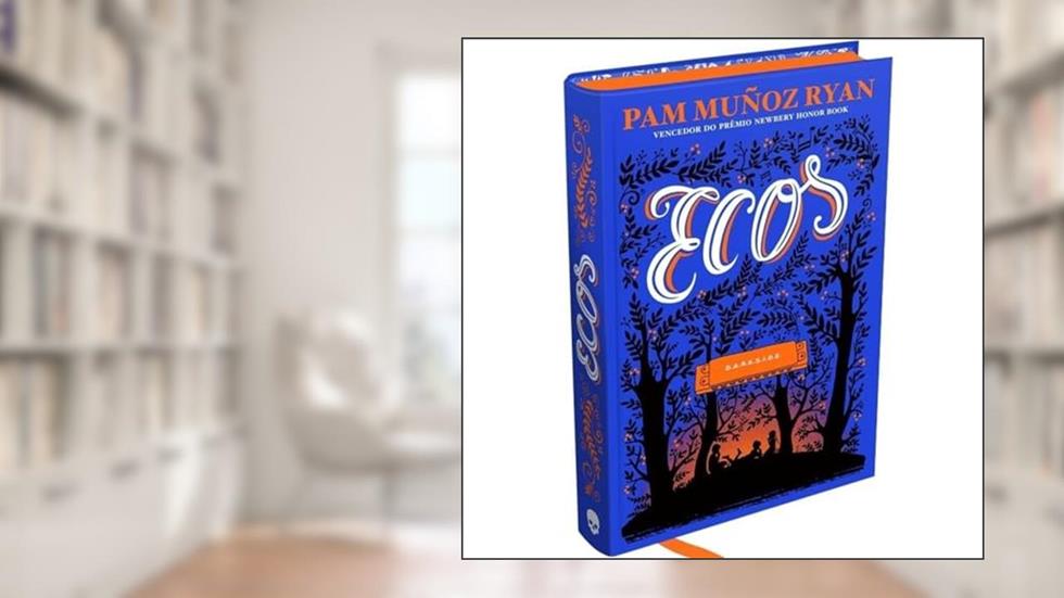 Ecos: Em harmonia com os Irmãos Grimm, do autor Pam Muñoz Ryan