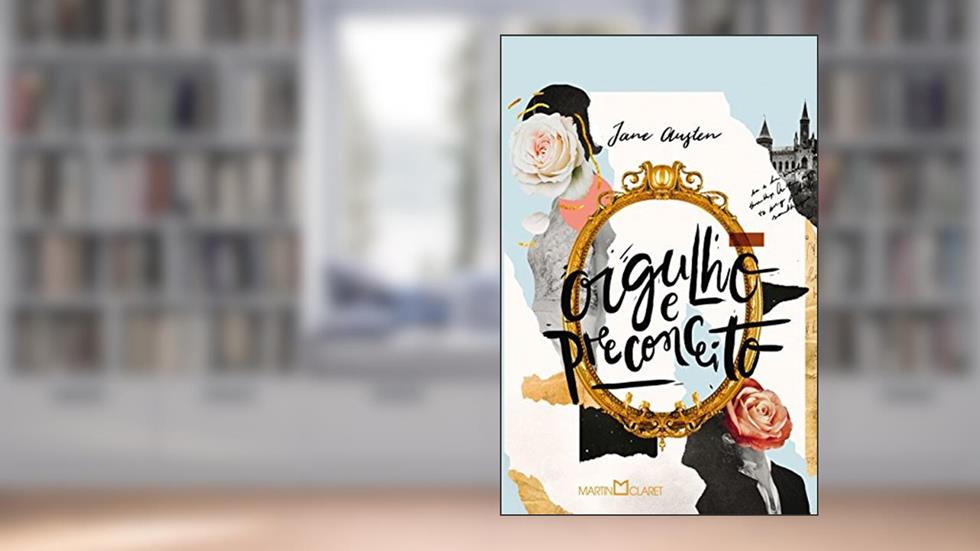Orgulho e preconceito, do autor Jane Austen
