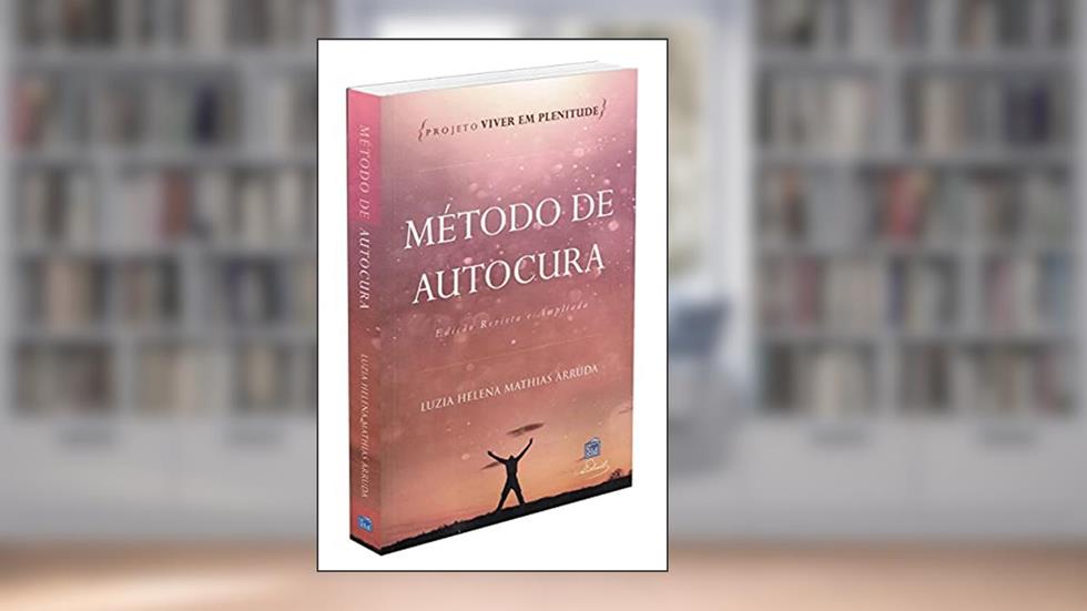 Método de Autocura, do autor Luzia Helena Mathias Arruda