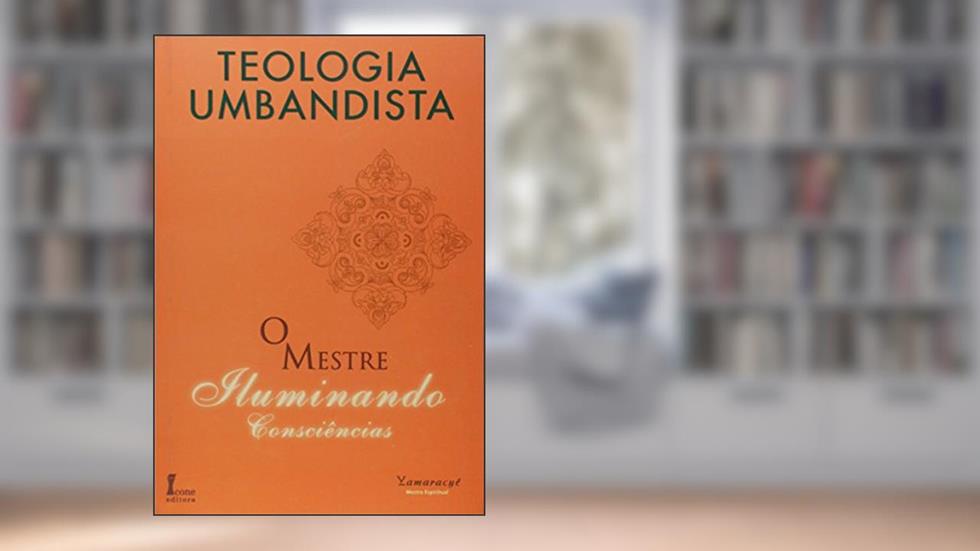 O Mestre Iluminando Consciências. Teologia Umbandista, do autor Maria Elise Machado