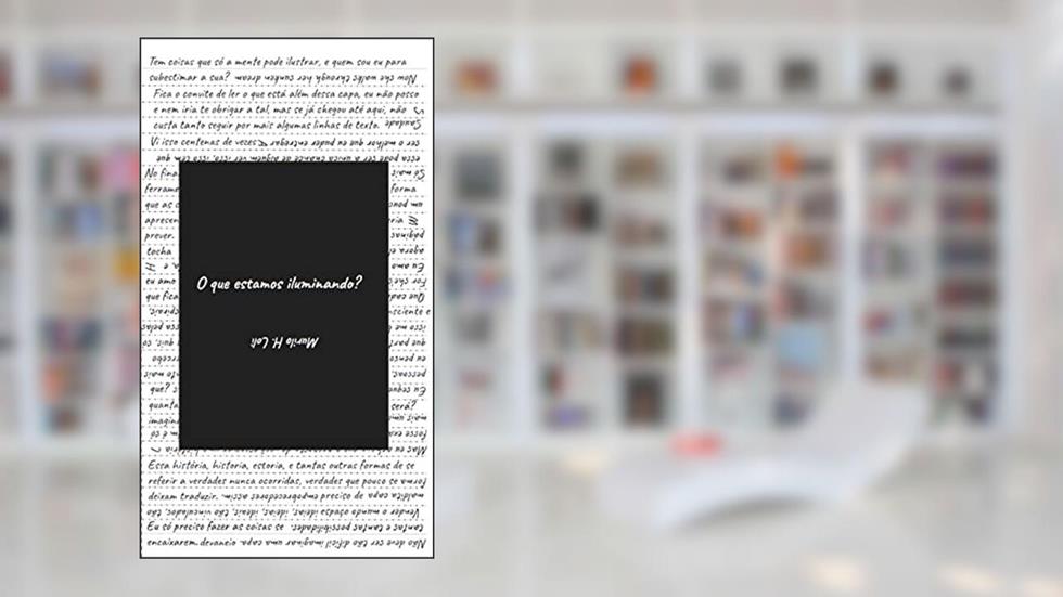 O que estamos iluminando?, do autor Murilo Loli