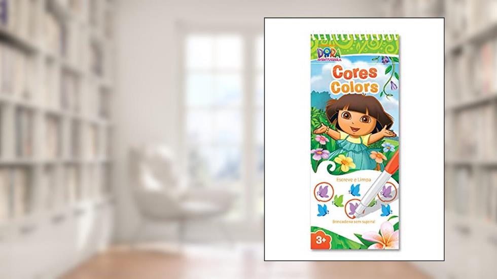 Cores: Escreve e Limpa - Dora Aventureira, do autor Samanta Coutinho