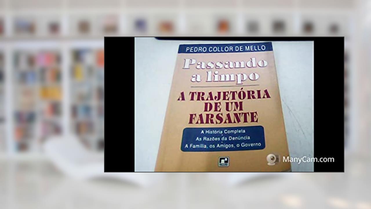 Passando A Limpo: A Trajetoria De Um Farsante (Portuguese Edition), do autor Pedro Collor De Mello