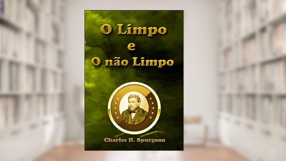 O Limpo e o Nao Limpo, do autor O Limpo E O Nao Limpo