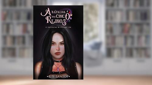 Capa de O encontro (A batalha dos cinco reinos Livro 1), do autor L. S. Santos