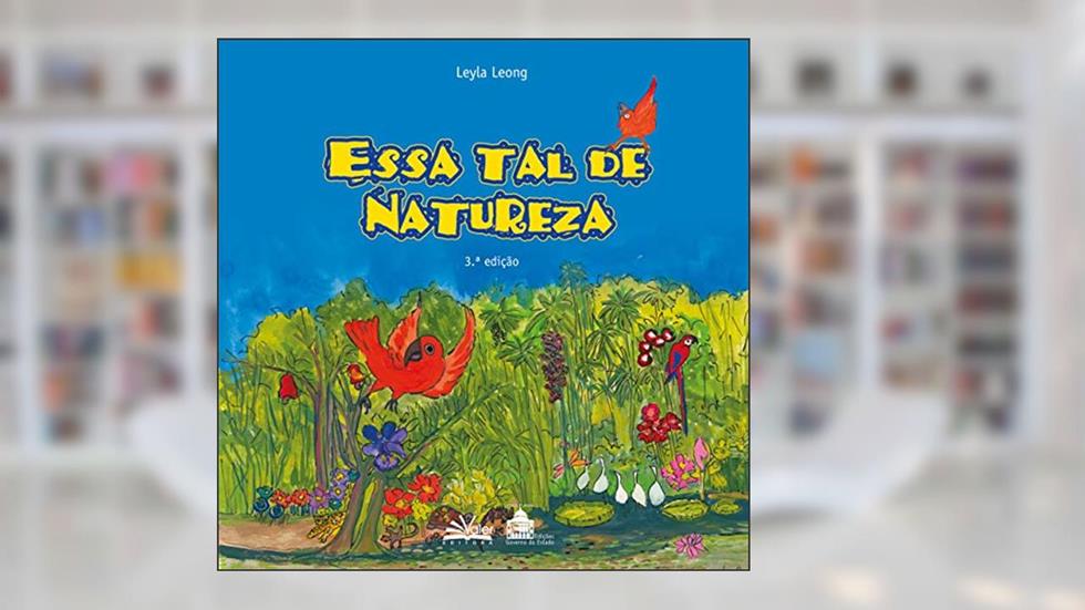 Essa tal de natureza, do autor Leyla Leong