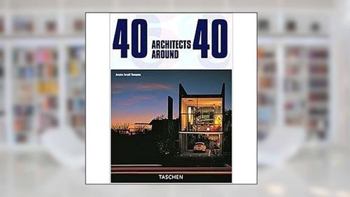 Capa de Forty Architects around 40. Ediz. italiana, spagnola e portoghese, do autor Jessica Cargill Thompson