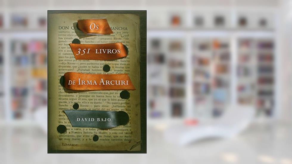 Os 351 Livros De Irma Arcuri, do autor David Bajo