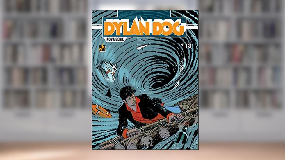 Dylan Dog Nova Série - volume 13: No coração do mal, do autor Ratigher