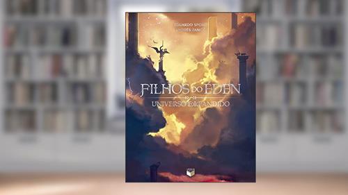 Capa de Filhos do Éden: Universo Expandido: Universo expandido, do autor Eduardo Spohr