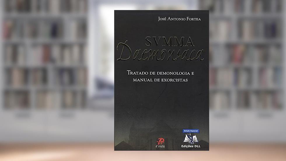SVMMA Daemoniaca, do autor Jose Antonio Fortea