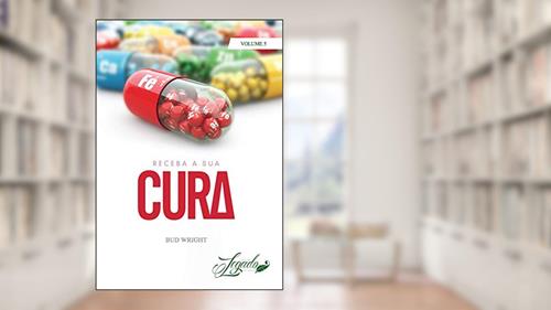 Capa de Receba a Sua Cura, do autor Bud Wright