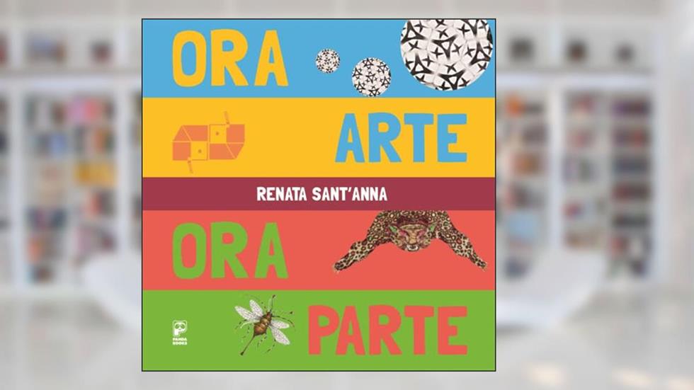 Ora arte, ora parte, do autor Renata Sant'anna