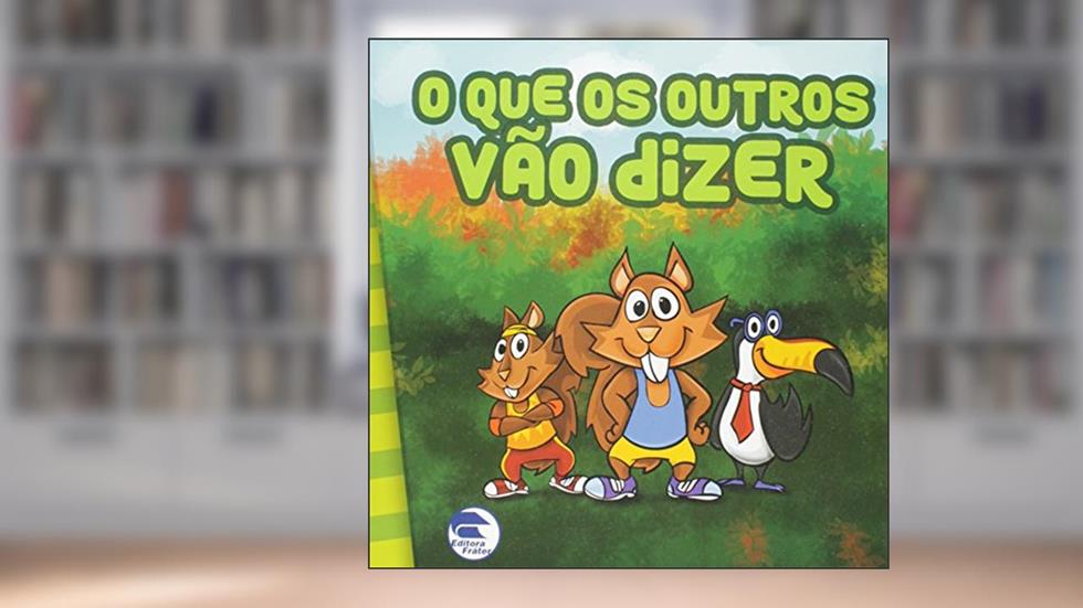 O que os Outros Vão Dizer, do autor Cristiane Lenzi Beira