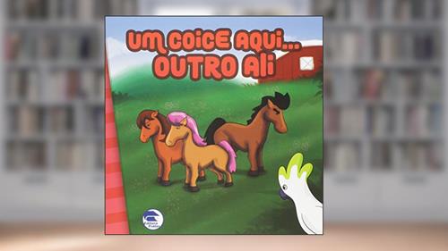Capa de Um Coice Aqui Outro Ali, do autor Cristiane Lenzi Beira