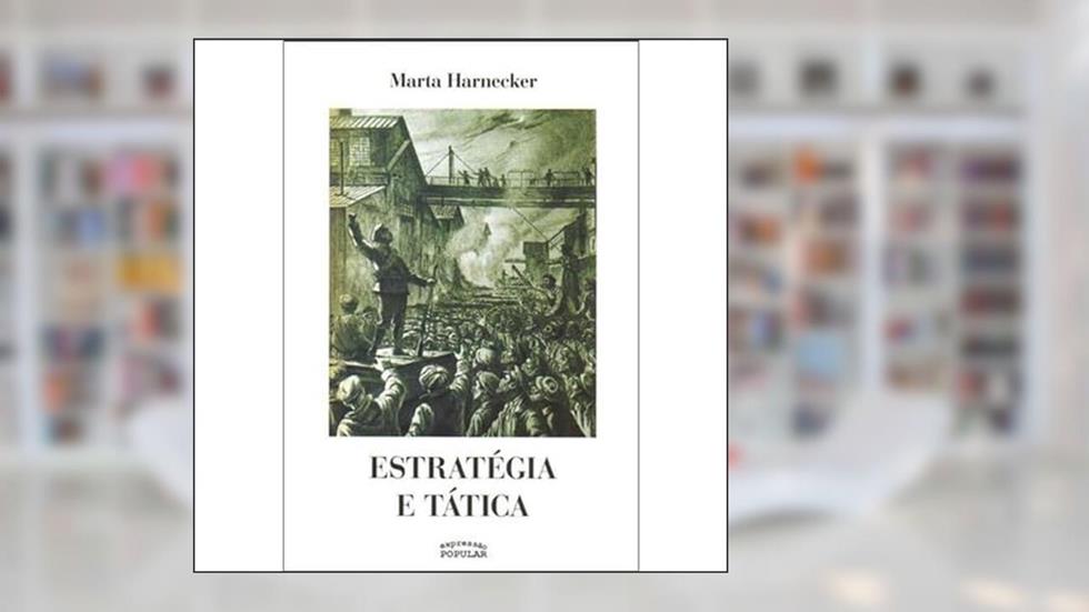 Estratégia e Tática, do autor Marta Harnecker